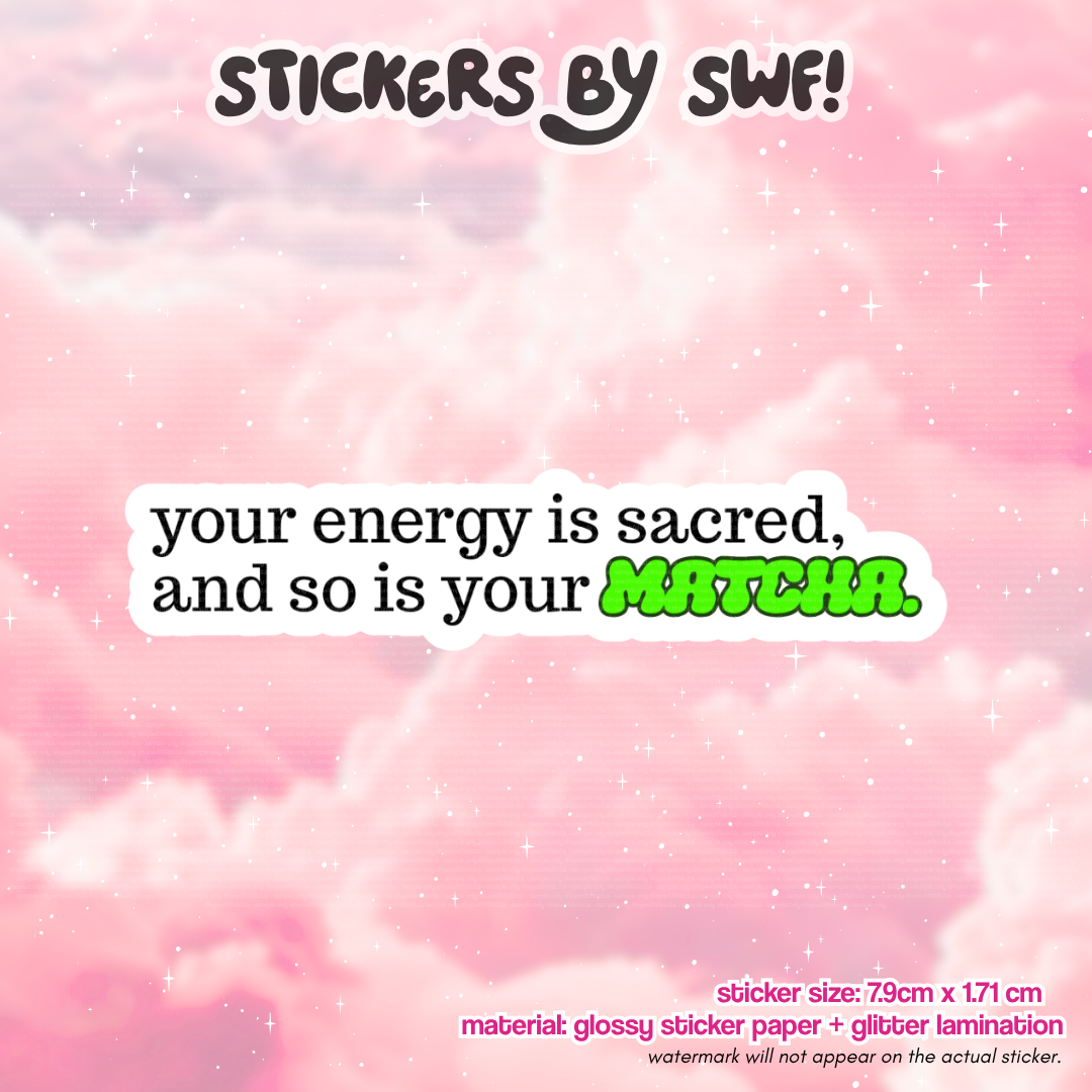 your energy is sacred, and so is your matcha ⭑.ᐟ