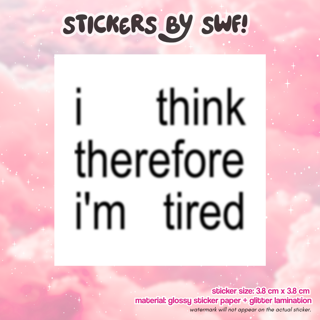 i think therefore i'm tired.. ⭑.ᐟ