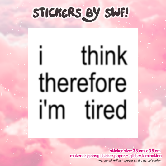 i think therefore i'm tired.. ⭑.ᐟ