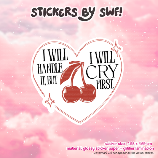 I will do it, but I will cry first ⭑.ᐟ