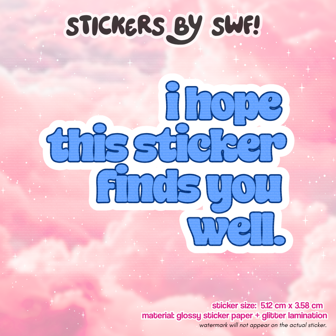 i hope this sticker finds you well ⭑.ᐟ